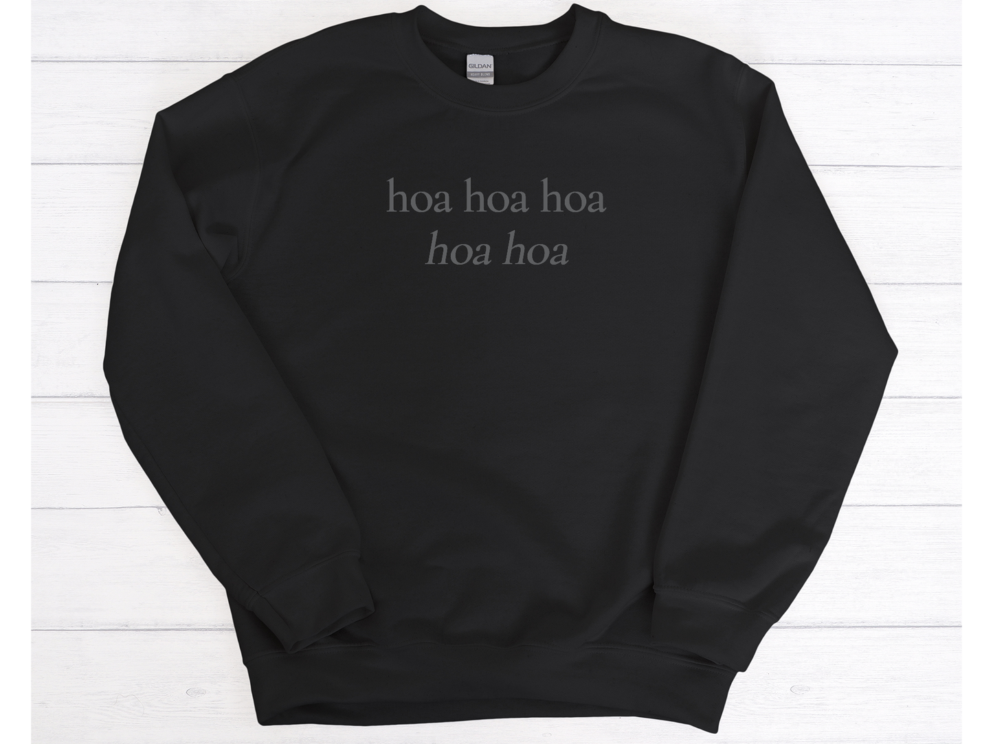 hoa hoa hoa crewneck